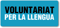 Voluntariat per la llengua (VxL) és un programa per practicar català a través de la conversa impulsat per la Secretaria de Política Lingüística del Departament de Cultura i gestionat territorialment pel Consorci per a la Normalització Lingüística (CPNL).